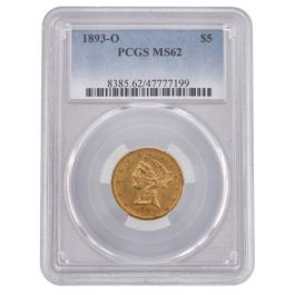 1893-O PCGS MS-62 $5 Liberty Half Eagle Gold Coin