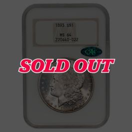 1893 US Morgan Silver Dollar NGC MS-64 CAC - Old Fatty Holder